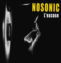 Nosonic - L'Excuse (CD)