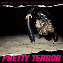 Jane Doe and the Black Bourgeoises - Pretty Terror (CD)