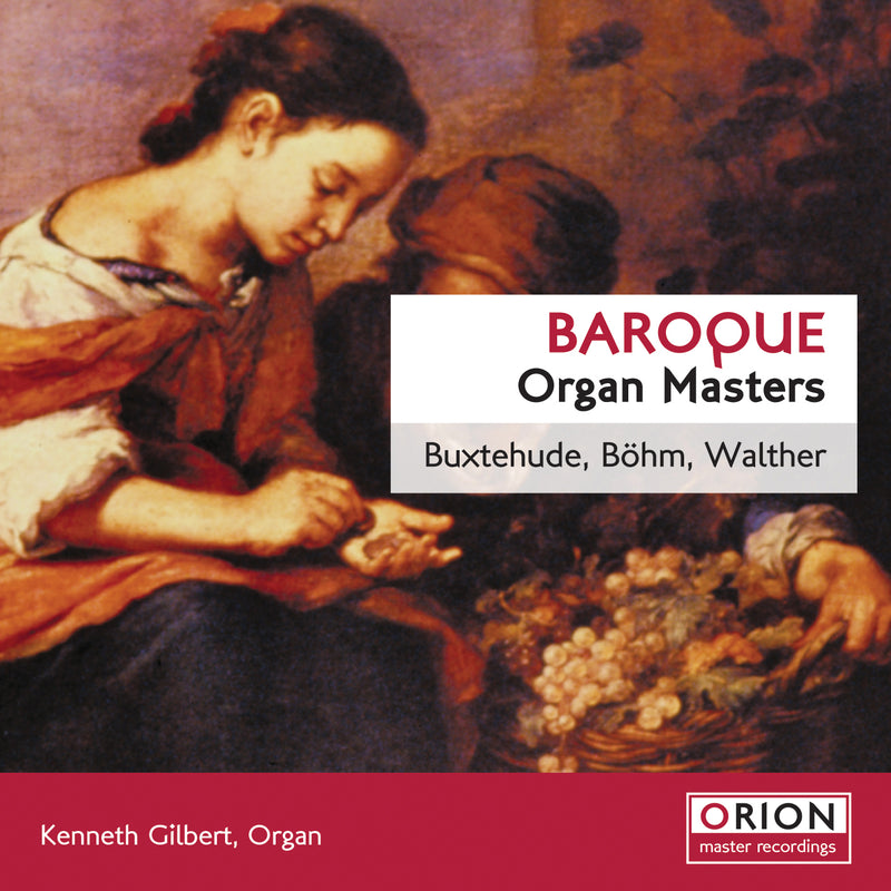 Kenneth Gilbert - Baroque Organ Masters (CD)