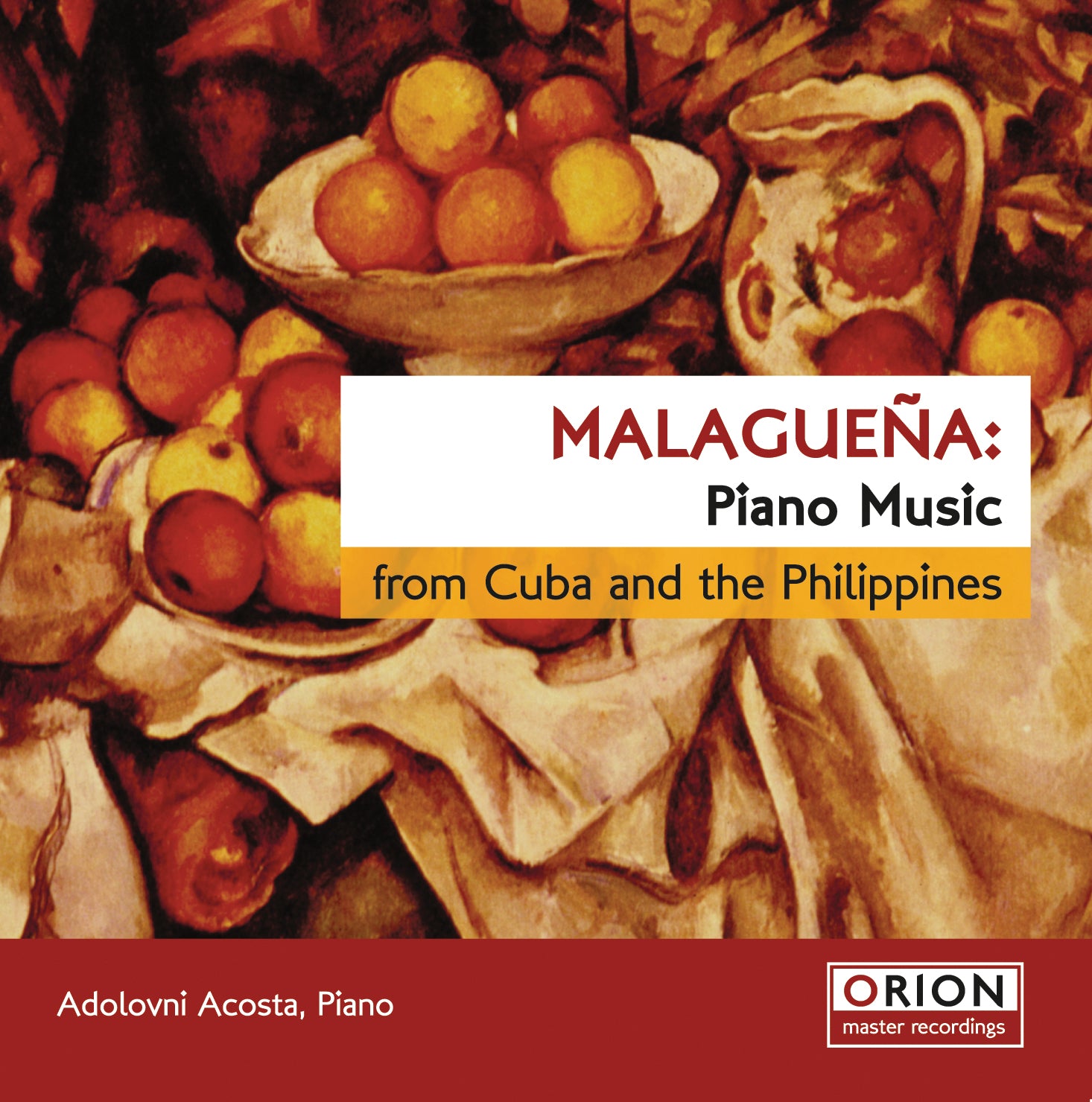 Adolovni Acosta - Malaguena: Piano Music From Cuban and Philippines (CD)