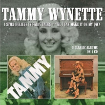 Tammy Wynette - I Still Believe In Fairytales/'Til I Can Make It On My Own (CD)