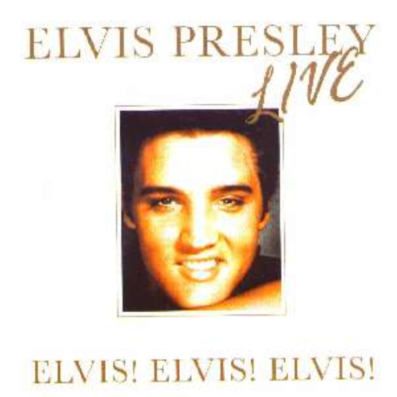 Elvis Presley - Elvis! Elvis! Elvis!:  Live (CD)