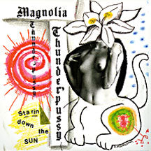 Magnolia Thunderpussy - Starin' Down The Sun (CD)