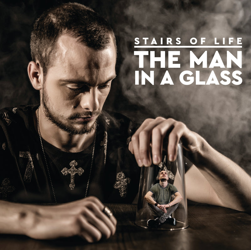 Stairs Of Life - The Man In A Glass (CD)