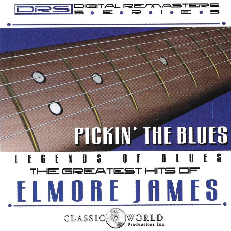 Elmore James - Pickin' The Blues: Greatest Hits Of Elmore James (CD)