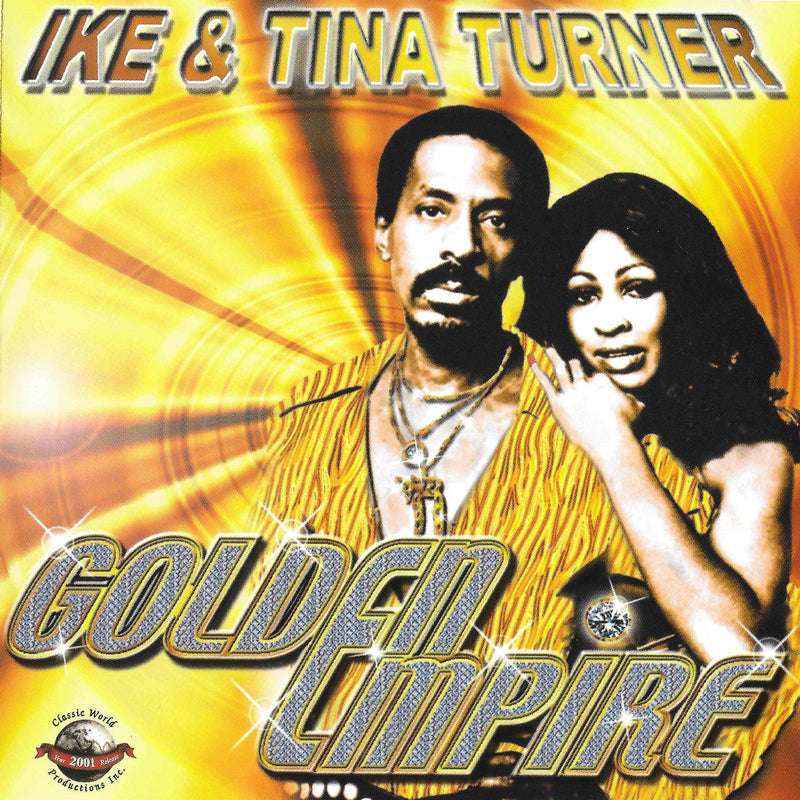 Ike & Tina Turner - Golden Empire (CD)