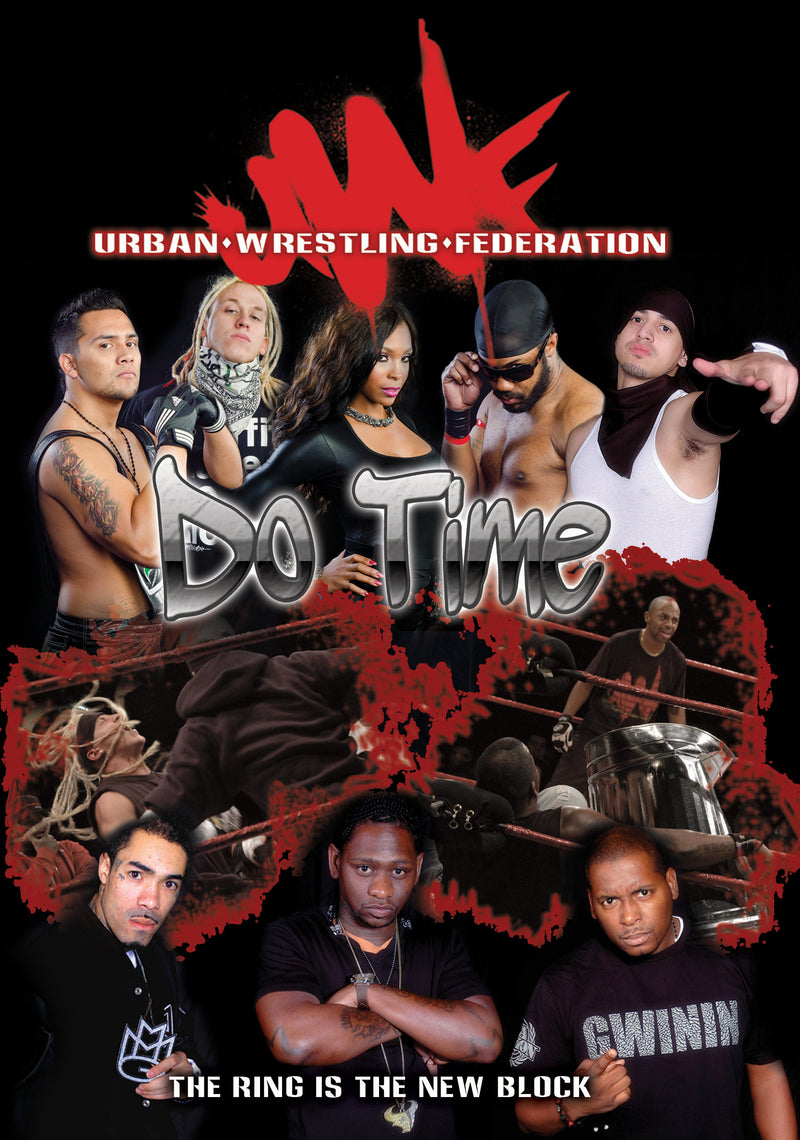 Urban Wrestling Federation - Do Time (DVD)