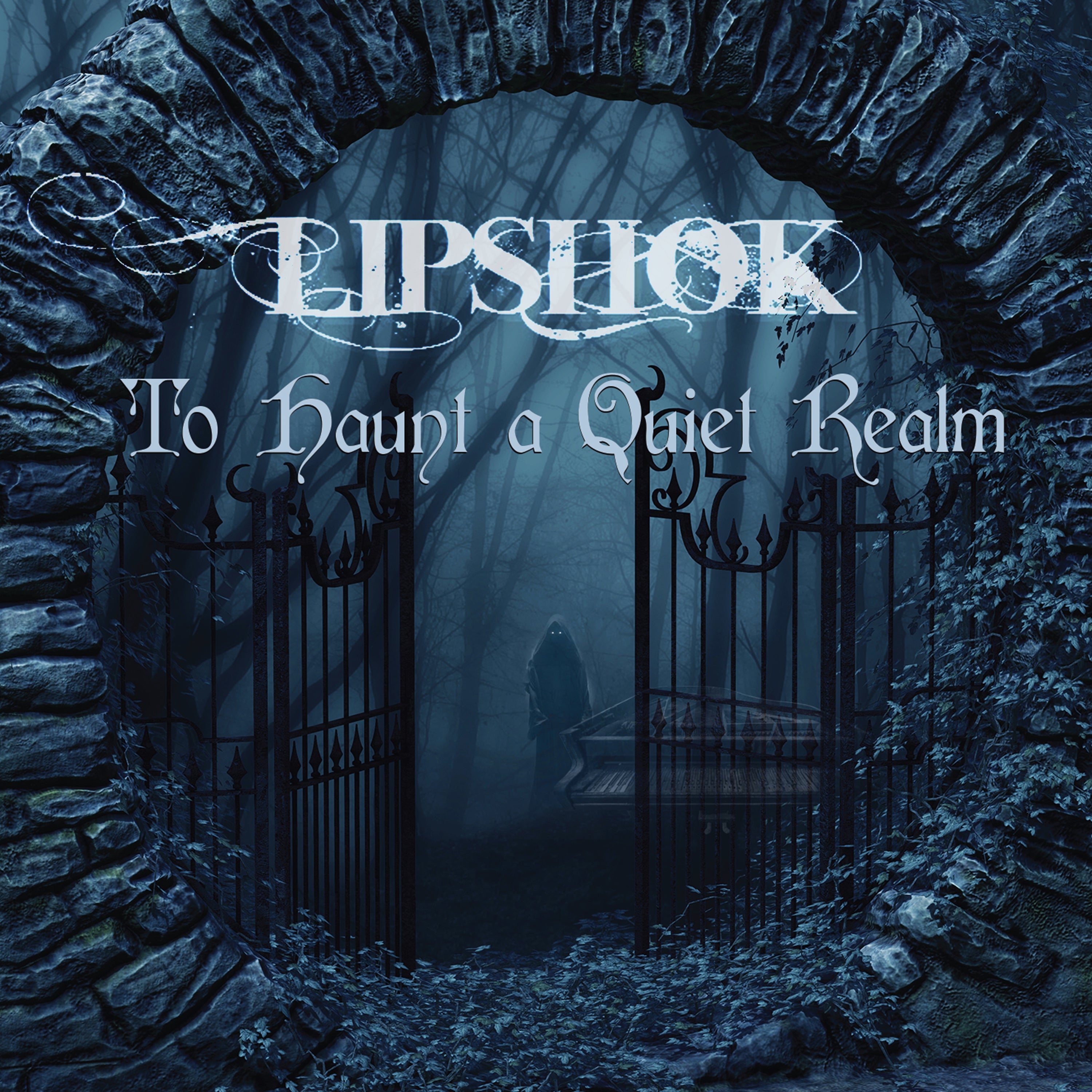 Lipshok - To Haunt A Quiet Realm (CD)