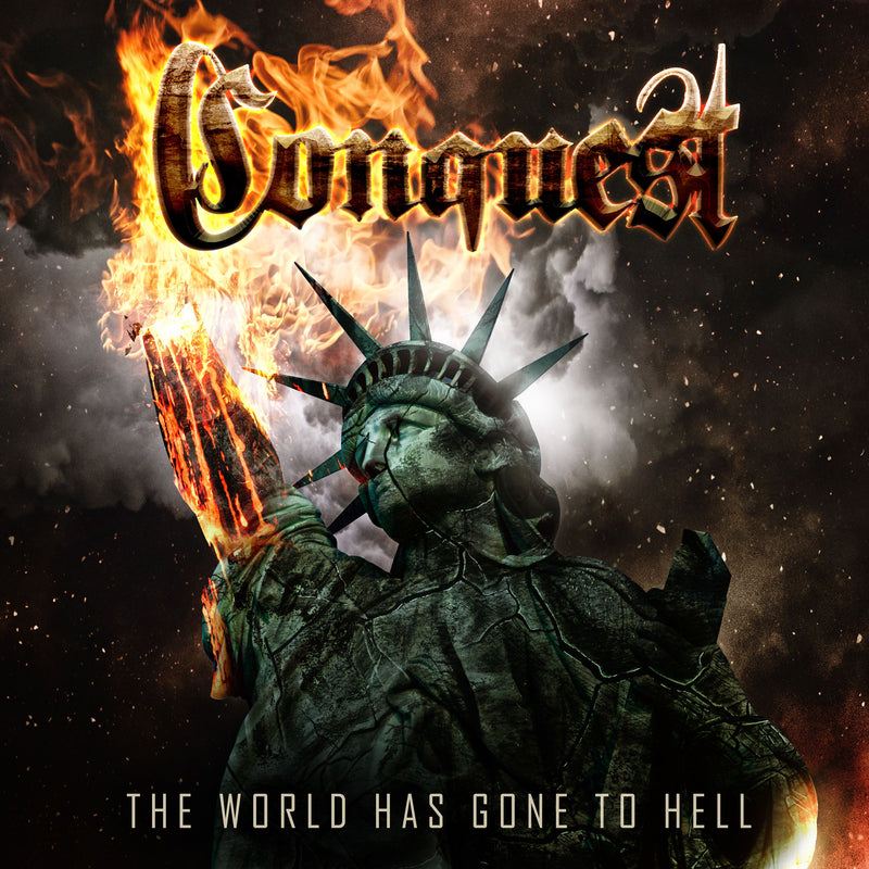 Conquest - The World Has Gone To Hell (LP)