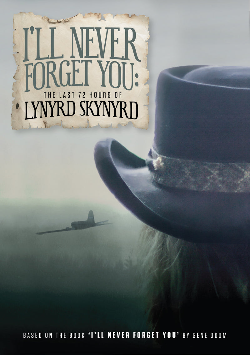 Lynyrd Skynyrd - I'll Never Forget You: The Last 72 Hours Of Lynyrd Skynyrd (DVD)