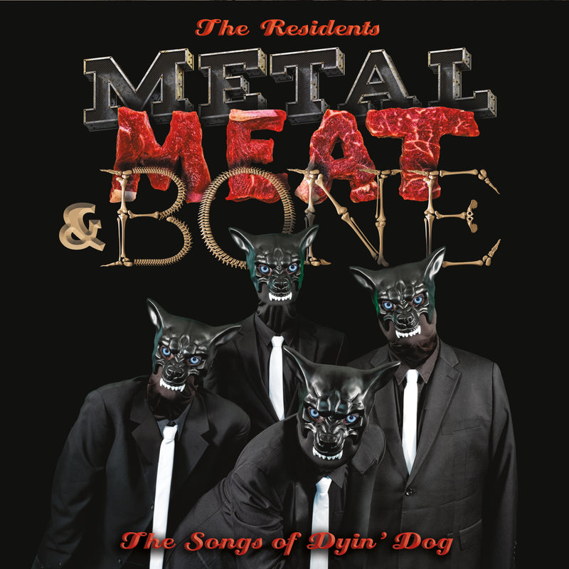 Residents - Metal, Meat & Bone: The Songs Of Dyin' Dog (LP)