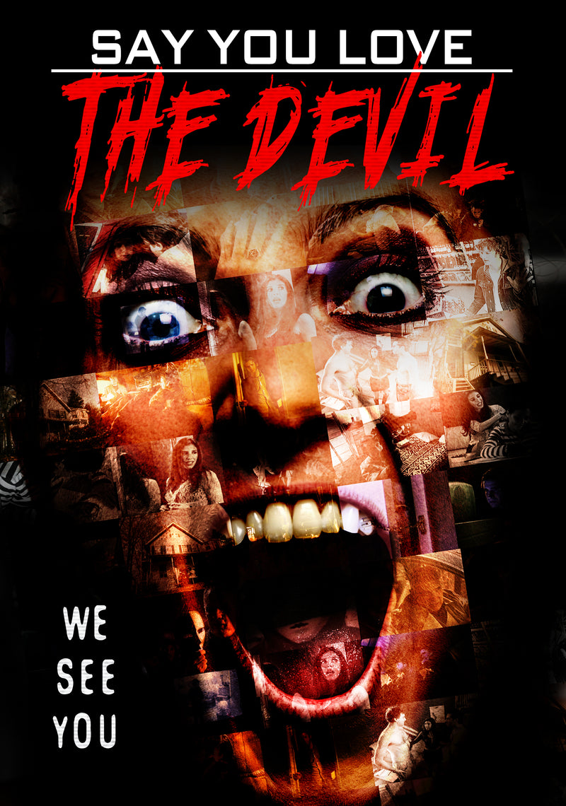 Say You Love The Devil (DVD)
