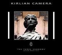 Kirlian Camera - The Three Shadows (CD)