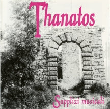 Thanatos - Supplizi Musicali (CD)