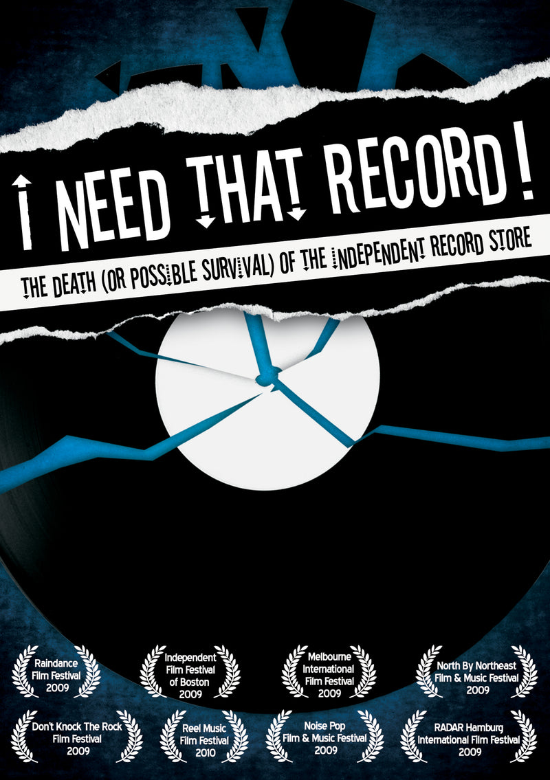 I Need That Record! The Death (Or Possible Survival) Of The Independent Record Store (DVD)