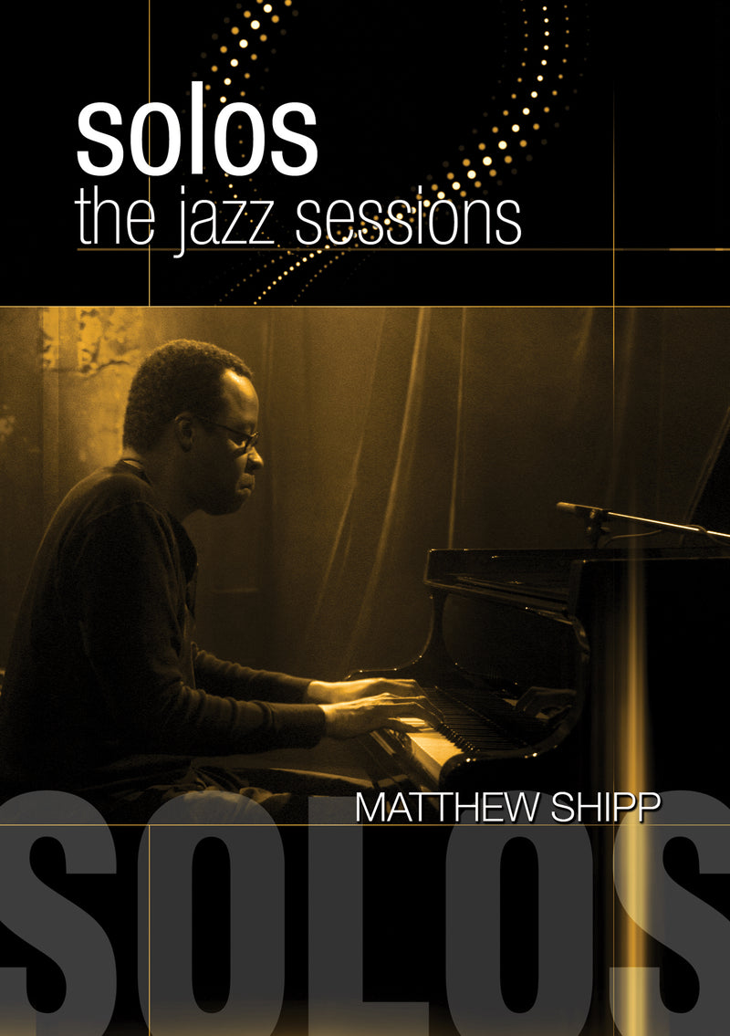 Matthew Shipp - Solos: The Jazz Sessions (DVD)