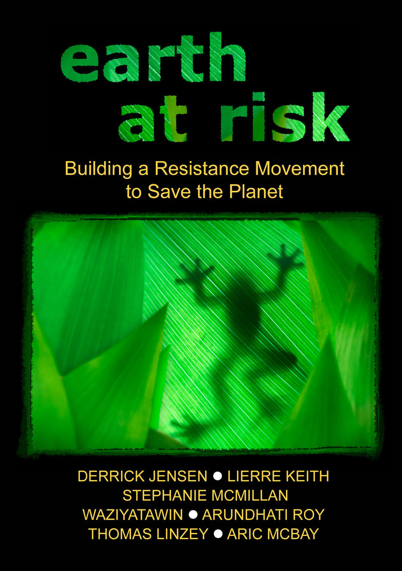 Earth At Risk: Building A Resistance Movement To Save The Planet (DVD)