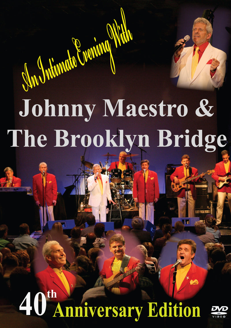 Johnny Maestro & The Brooklyn Bridge - 40th Anniversary Edition (DVD)