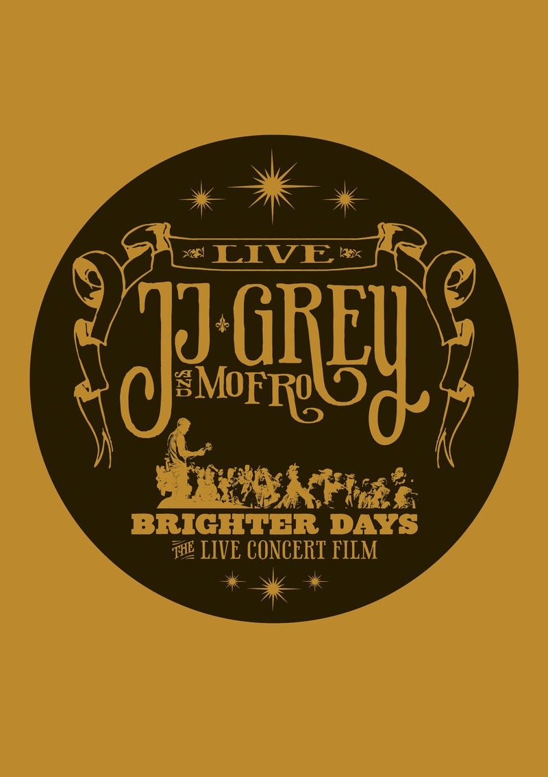 JJ Grey & Mofro - Brighter Days (DVD)