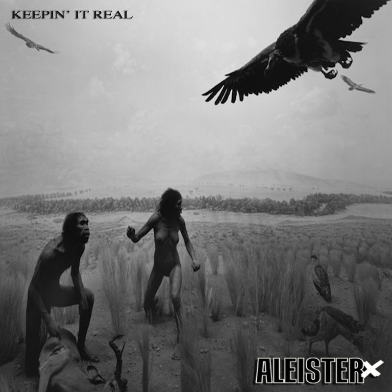 Aleister X - Keepin' It Real (CD)