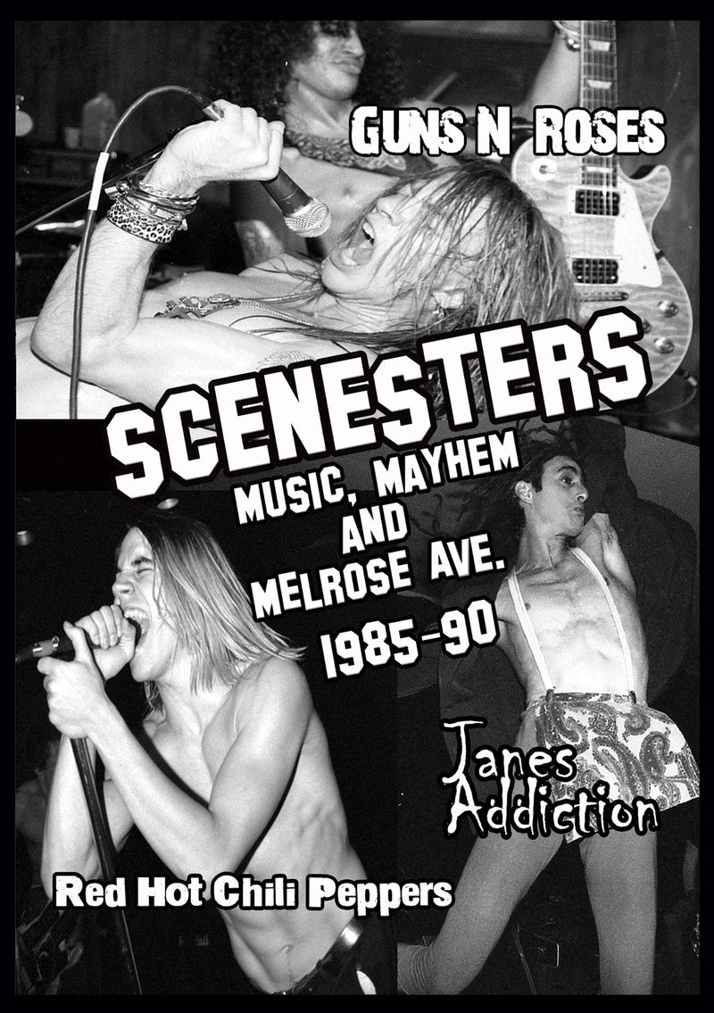 Scenesters: Music, Mayhem & Melrose Ave. A Documentary 1985-1990 (DVD)