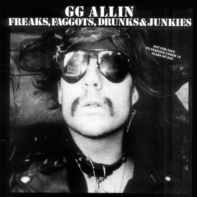 GG Allin - Freaks, Faggots, Drunks and Junkies (LP)