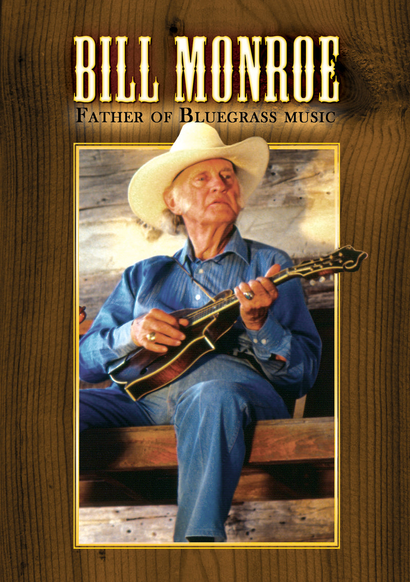Bill Monroe - Father Of Bluegrass Music (DVD)