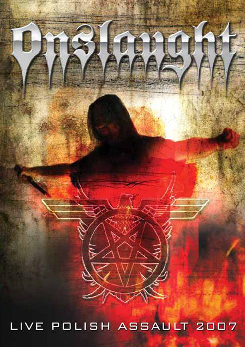 Onslaught - Live Polish Assault 2007 (DVD)