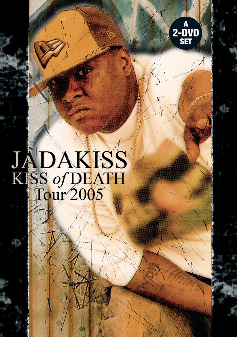 Jadakiss - Kiss Of Death: Tour 2005 (DVD)