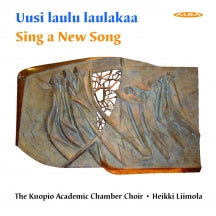 Kuopio Academic Chamber Choir - Sing A New Song (CD)