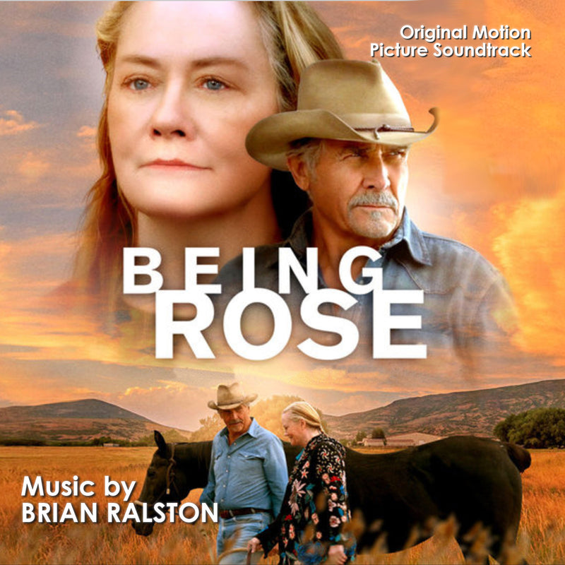 Brian Ralston - Being Rose: Original Motion Picture Soundtrack (CD)
