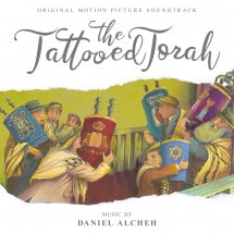 Daniel Alcheh - The Tattooed Torah: Original Motion Picture Soundtrack (CD)