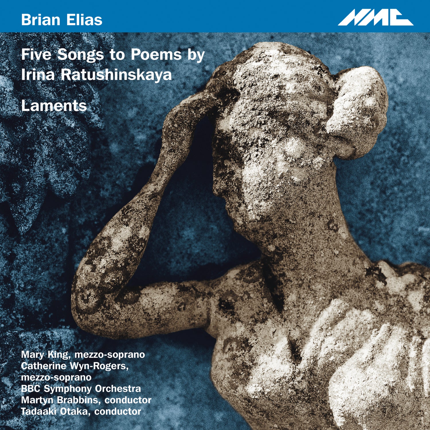 BBC Symphony Orchestra & Mary King & BBC Singers - Brian Elias: 5 Songs To Poems By Irina Ratushinskaya (CD)