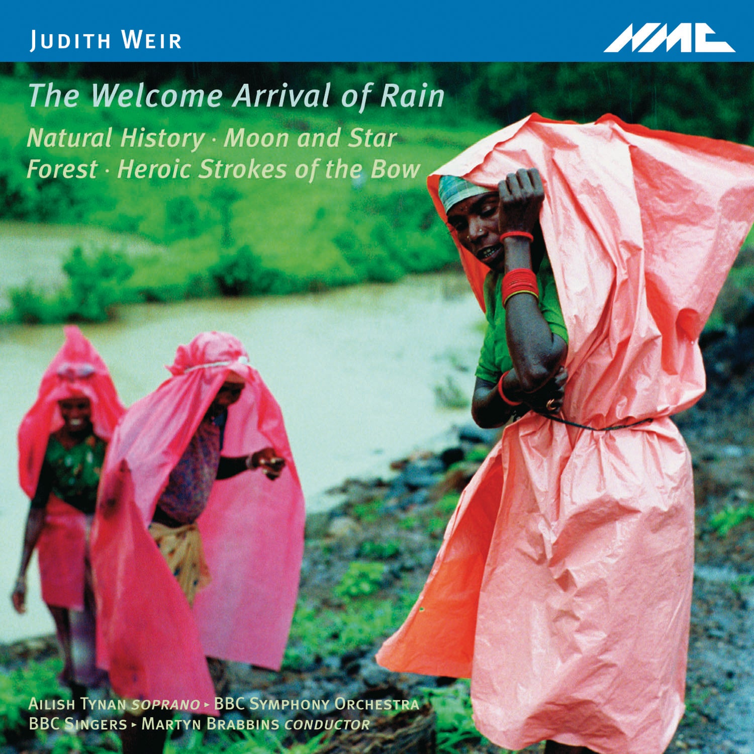 BBC Symphony Orchestra & Alish Tynan & BBC Singers - Judith Weir: the Welcome Arrival of Rain, Natural History, Moon and Star (CD)