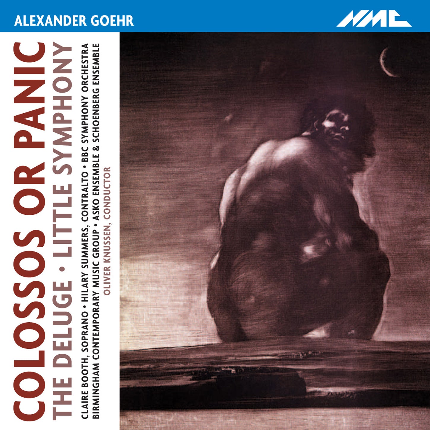 BBC Symphony Orchestra & Birmingham Contemporary Music Group - Alexander Goehr: Colossos Or Panic, the Deluge & Little Symphony (CD)
