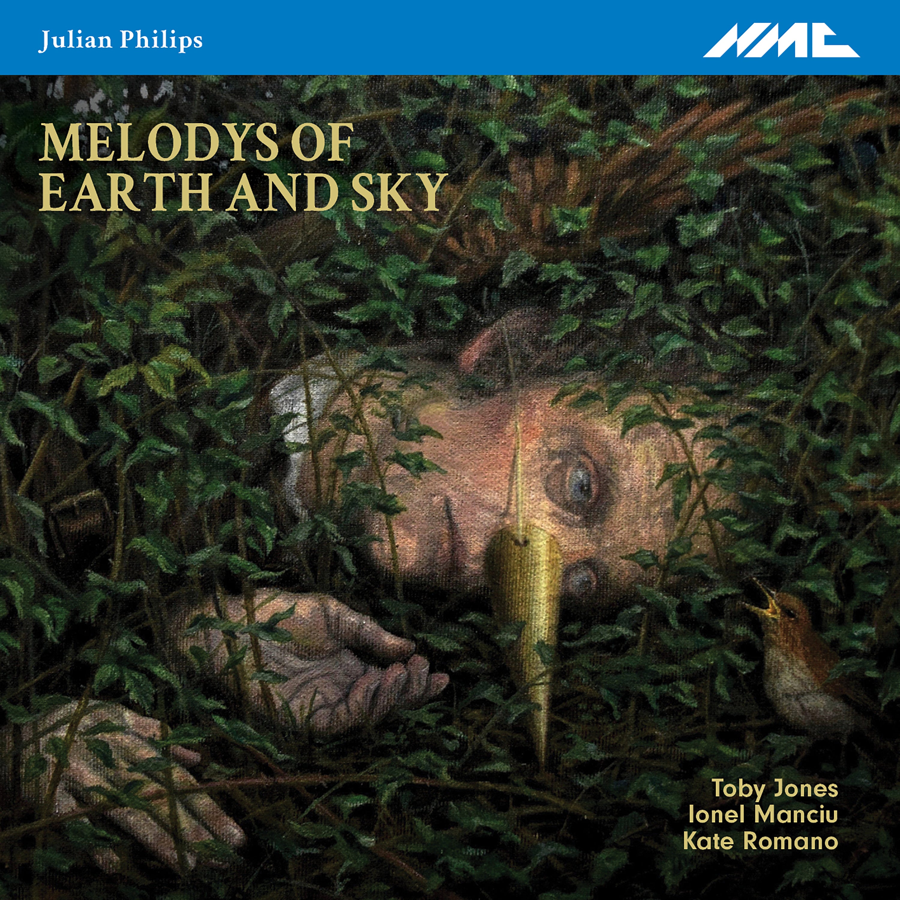 Toby Jones & Ionel Manciu & Kate Romano - Julian Philips: Melodys Of Earth & Sky (CD)
