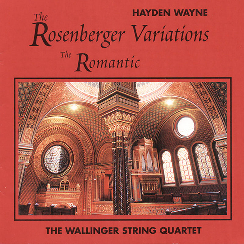 Hayden Wayne & The Wallinger String Quartet - Rosenberger Variations: The Romantic (CD)