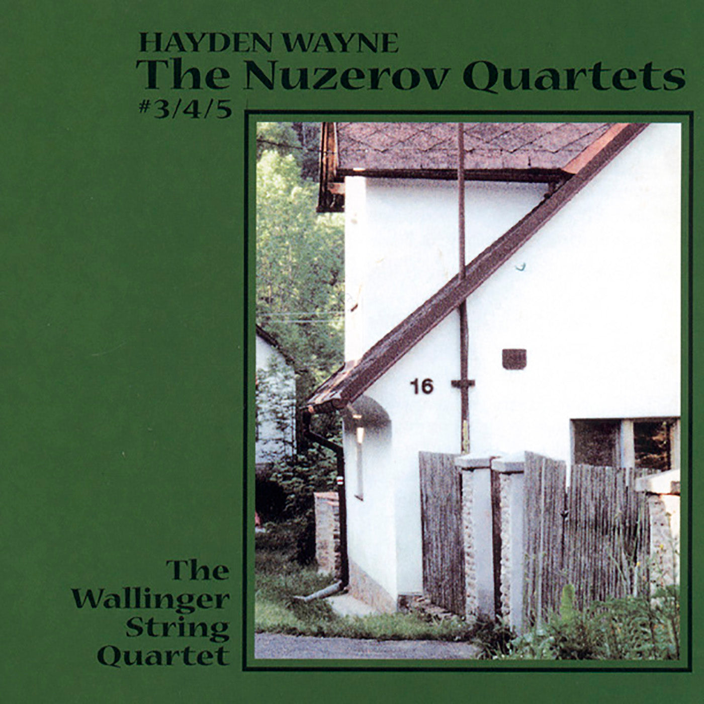 Hayden Wayne & The Wallinger String Quartet - The Nuzerov Quartets #3, 4 & 5 (CD)