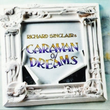 Richard Sinclair's Caravan Of Dreams - Richard Sinclair's Caravan Of Dreams (CD)