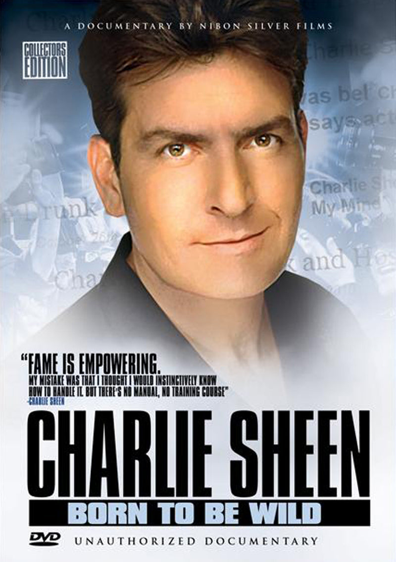 Charlie Sheen - Born To Be Wild (DVD)