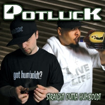 Potluck - Straight Outta Humboldt (CD)