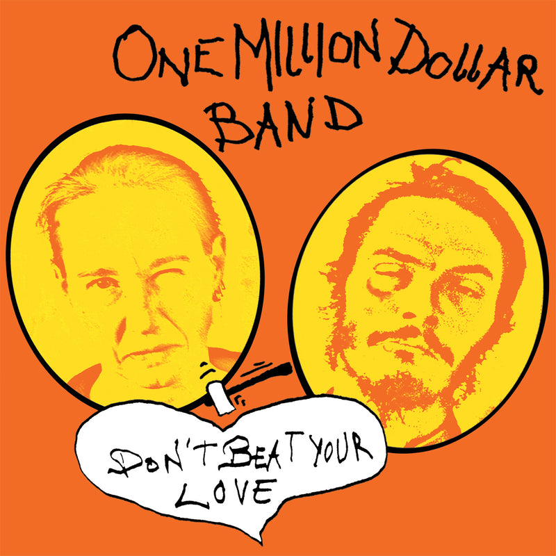 One Million Dollar Band - Don't Beat Your Love (LP)