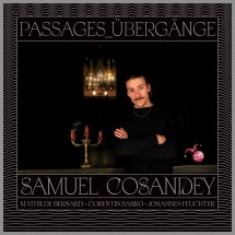 Samuel Cosandey - Passages_ubergange (CD)