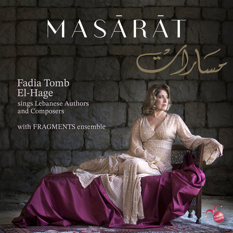 Fadia Tomb El-hage & Fragments Ensemble - Masārāt: Sings Lebanese Authors And Composers (CD)
