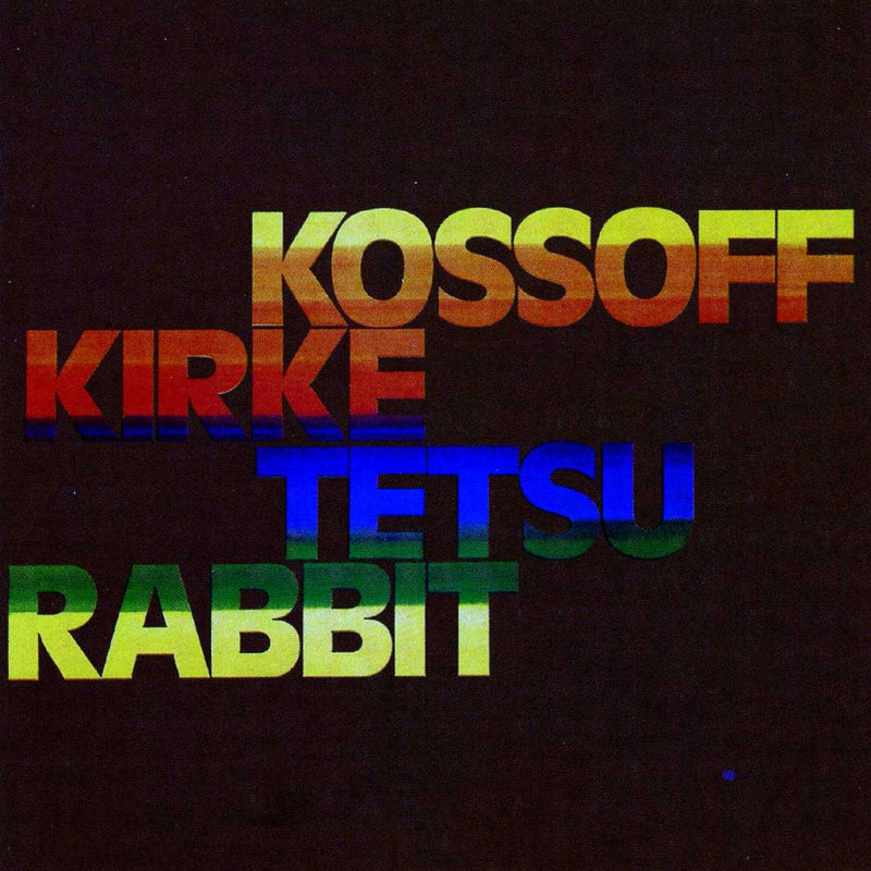 Kossof Kirke Tetsu Rabbit - Kossof Kirke Tetsu Rabbit (CD)