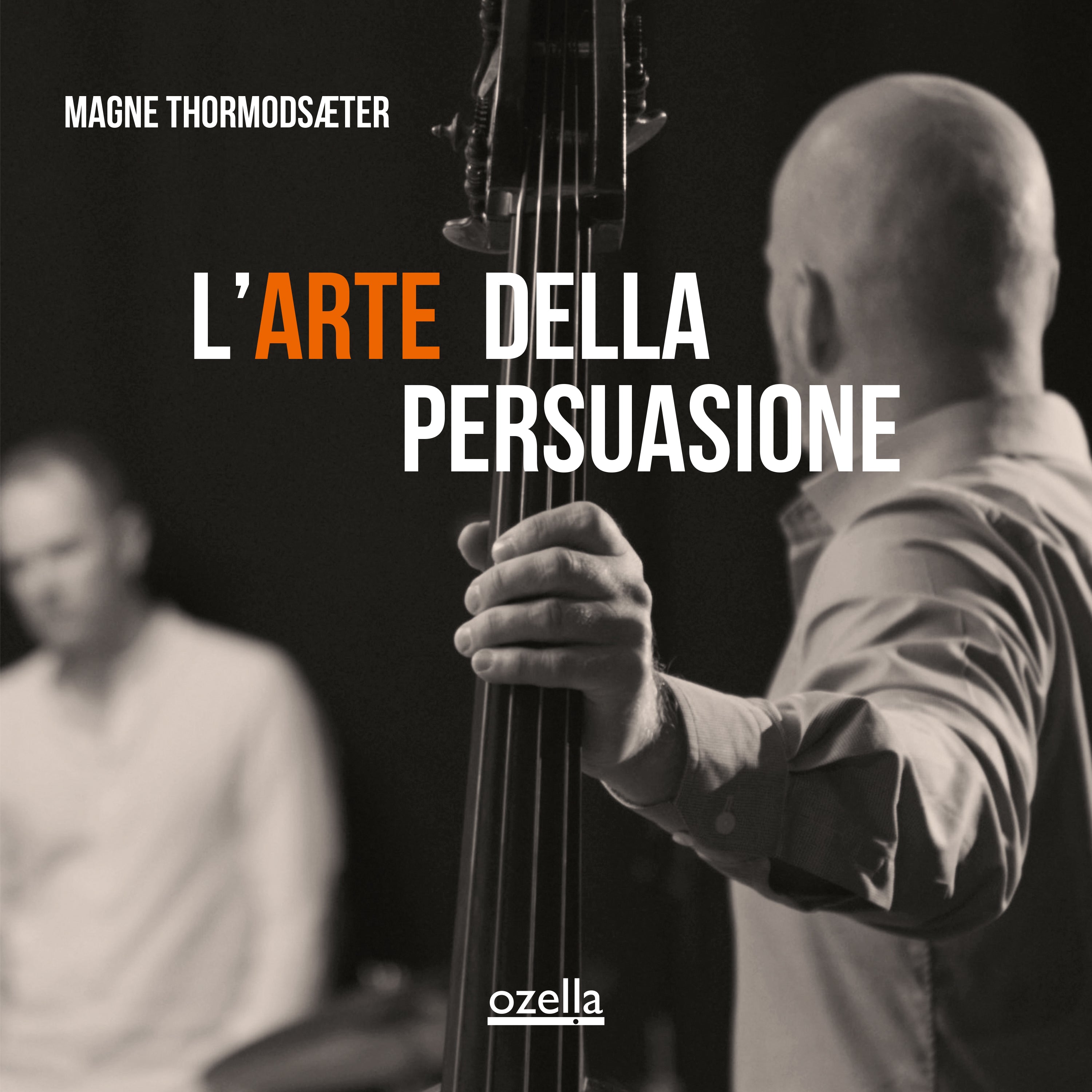 Magne Thormodsæter - L'arte Della Persuasione (CD)