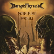 Devastation Inc. - Beyond The Shape Of Violence (CD)
