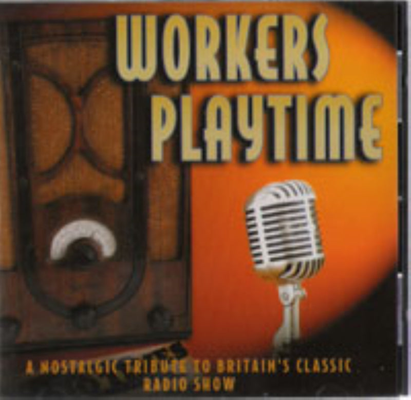 Workers Playtime (CD)