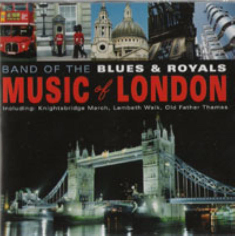 Band of the Blues & Royals - Music of London (CD)