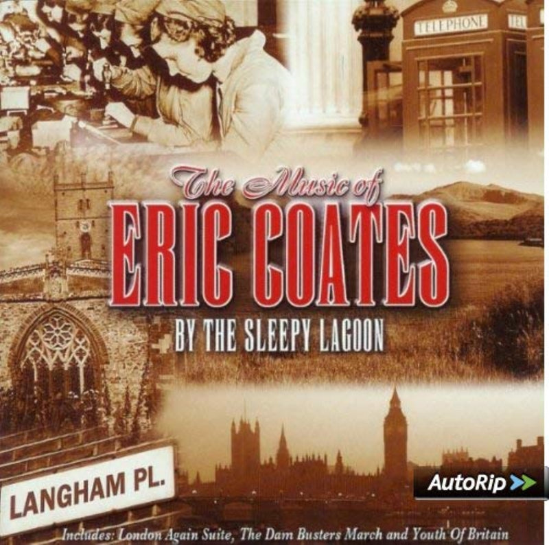 Inns of Court and City Yeomanry Band of the Royal Yeomanry - The Music of Eric Coates: By the Sleepy Lagoon (CD)